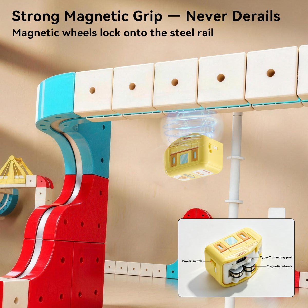Magnetic wheels lock onto the steel rail